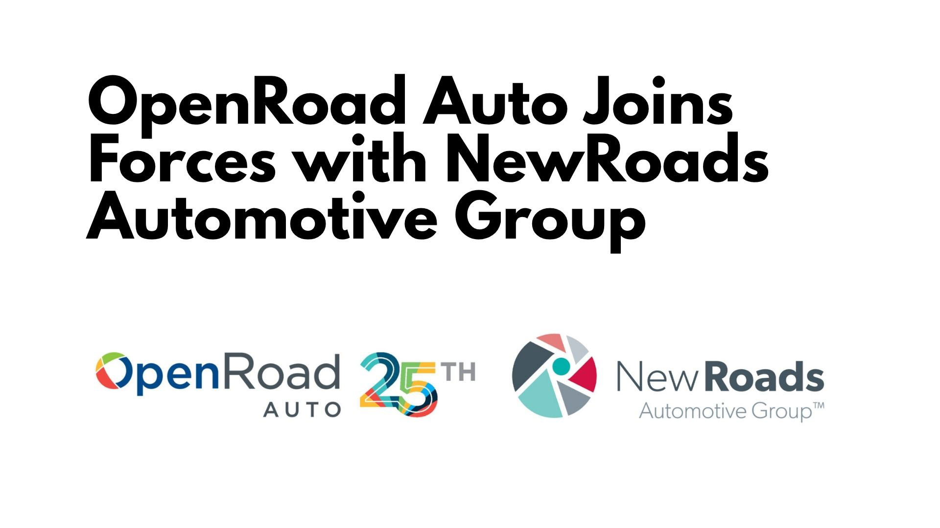 NewRoads Automotive Group joins OpenRoad Auto